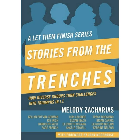 Let Them Finish: Stories from the Trenches : Volume 2 (Paperback)
