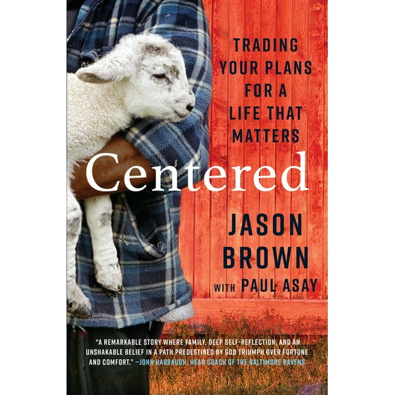 Pre-Owned Centered: Trading Your Plans for a Life That Matters (Hardcover) 0593193350 9780593193358