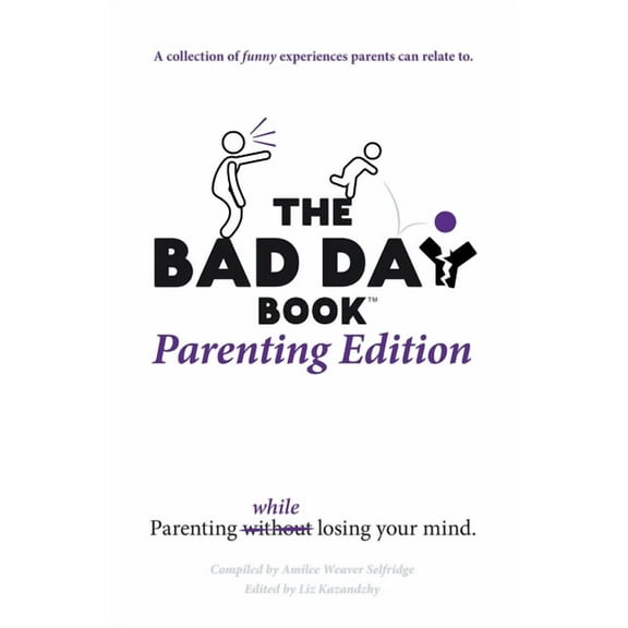 The Bad Day Book Parenting Edition, (Paperback)
