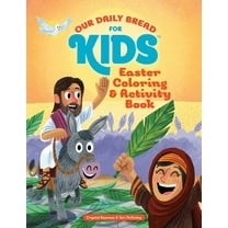 Our Daily Bread for Kids Easter Coloring and Activity Book, (Paperback)