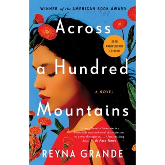 Pre-Owned Across a Hundred Mountains, 20th Anniversary Edition (Paperback) by Reyna Grande