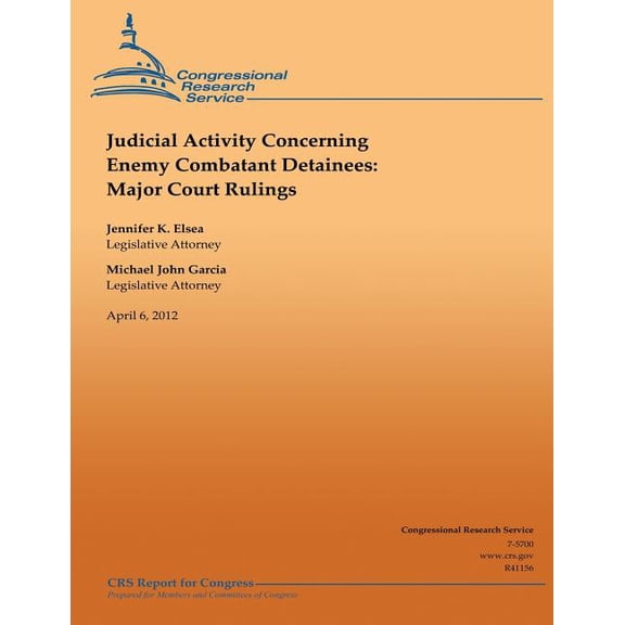 Judicial Activity Concerning Enemy Combatant Detainees: Major Court Rulings (Paperback)