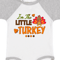 thumbnail image 4 of Inktastic Thanksgiving Im the Little Turkey Boys or Girls Baby Bodysuit, 4 of 5