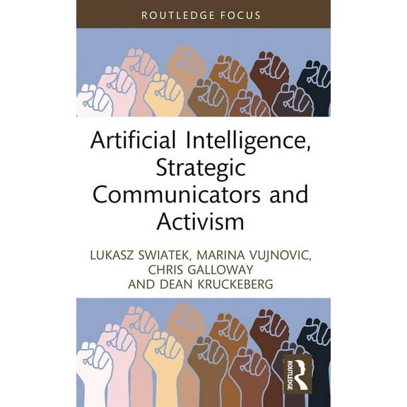 Global PR Insights Artificial Intelligence, Strategic Communicators and Activism, (Paperback)
