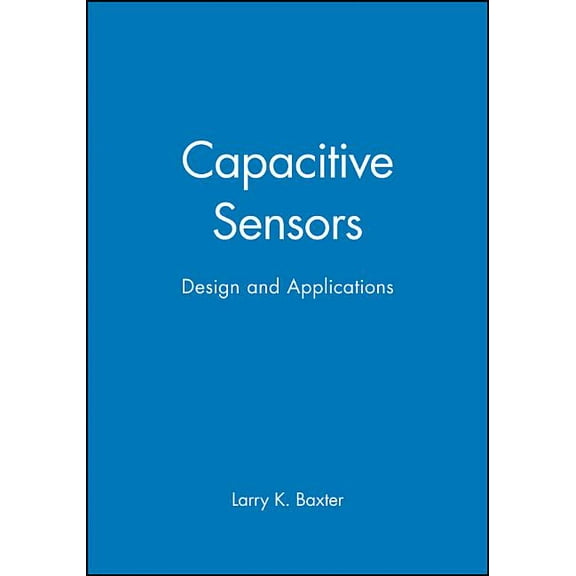 IEEE Press Electronics Technology: Capactive Sensors (Paperback)