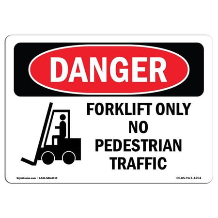 SignMission OS-DS-A-1014-L-1264 10 x 14 in. OSHA Danger Sign - Forklift ...