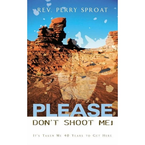 Please Don't Shoot Me!, (Paperback)