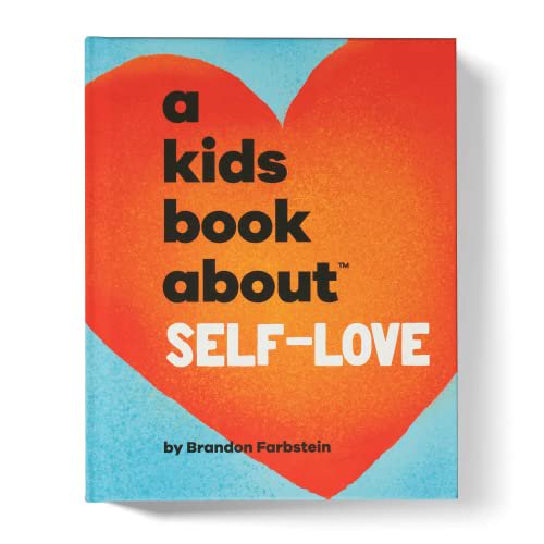 Pre-Owned A Kids Book About Self-Love, 9781953955098, 1953955096, Hardcover,
