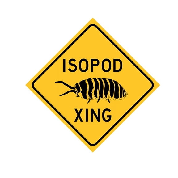 Isopod Crossing Sign, Xing, Isopod Caution Sign, Isopod gift, Pill Bug, Metal Louse - Rusted or New Style Size: 8 inch x 8 inch