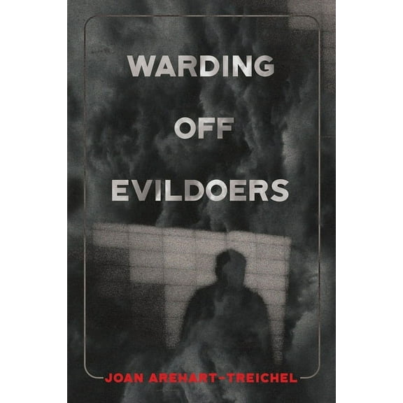 Warding Off Evildoers (Paperback)