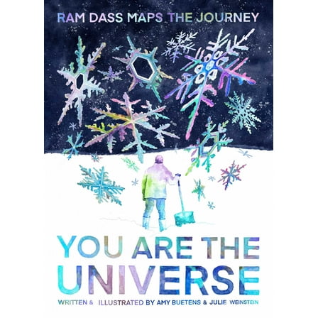 You Are the Universe : Ram Dass Maps the Journey (Be Here Now; YA Graphic Novel; Meditation for Teens) (Paperback)