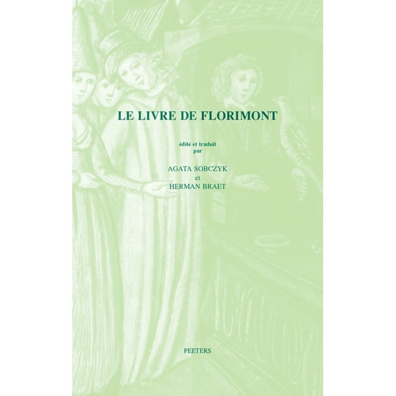 Le Livre de Florimont, (Paperback)