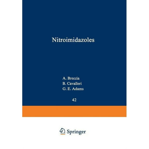 NATO Science Series A: Nitroimidazoles: Chemistry, Pharmacology, and Clinical Application, Book 42, (Paperback)