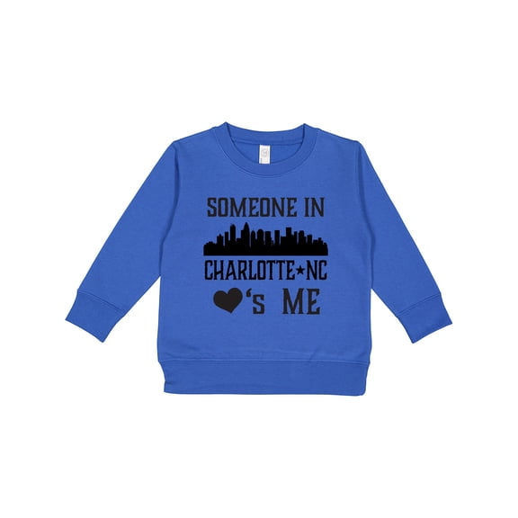 Inktastic Charlotte North Carolina Someone Loves Me Toddler Sweatshirt