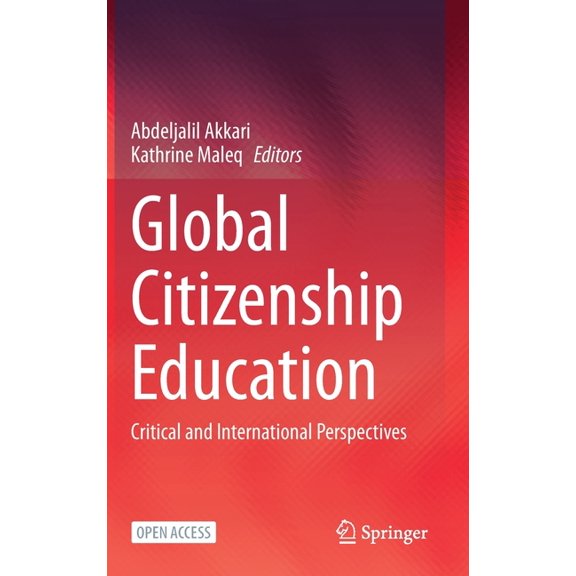 Global Citizenship Education: Critical and International Perspectives, (Hardcover)