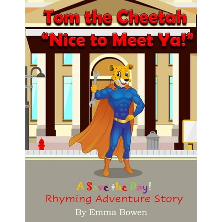 Tom the Cheetah "Nice to Meet Ya!" (Paperback)