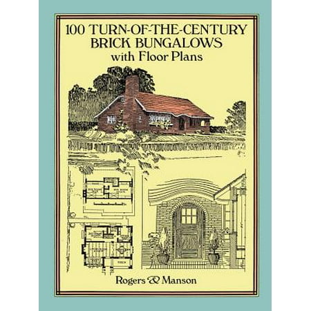 100 Turn-Of-The-Century Brick Bungalows with Floor (Best Bungalow Floor Plans)