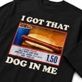 thumbnail image 4 of I Got That Dog In Me Graphic T-Shirt, Funny Retro Food Tee, 4 of 9