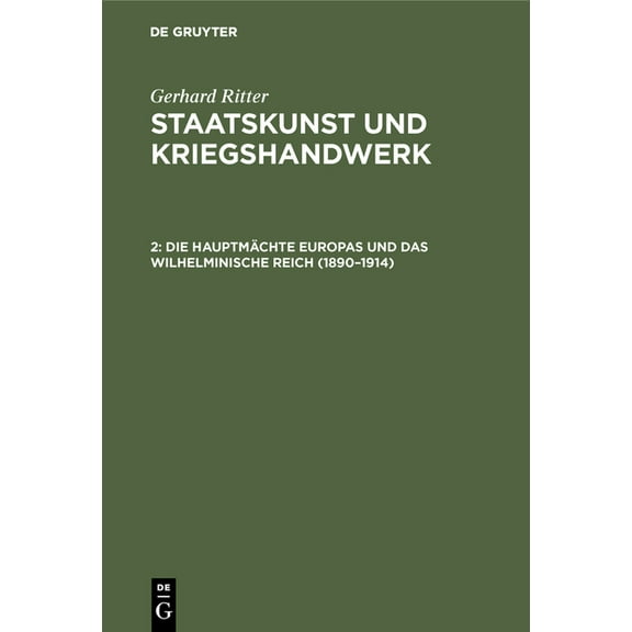 Die HauptmÃ¤chte Europas Und Das Wilhelminische Reich (1890-1914), (Hardcover)