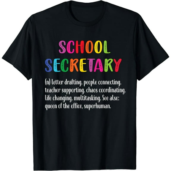 School Secretary Definition | School Secretary Squad T-Shirt
