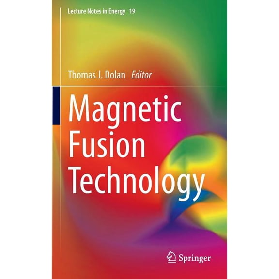 Lecture Notes in Energy Magnetic Fusion Technology, Book 19, (Hardcover)
