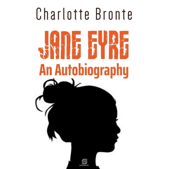 Jane Eyre an Autobiography, (Paperback)