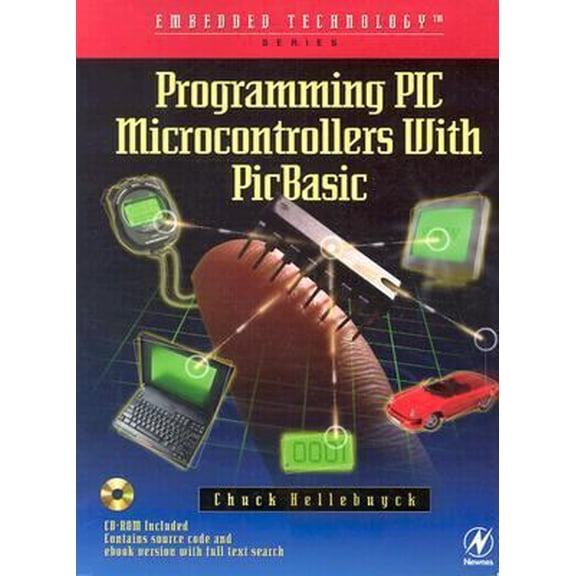 Pre-Owned Programming PIC Microcontrollers with PICBASIC (Embedded Technology) (Paperback) 1589950011 9781589950016