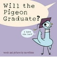 thumbnail image 2 of Will the Pigeon Graduate? (Hardcover), 2 of 2