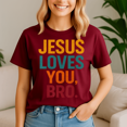 thumbnail image 4 of Jesus Loves You Bro Funny Christian, Jesus Shirt, Easter Shirt, Christian Easter TShirt, He Has Rizzen Tee, 4 of 5