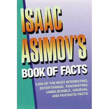 Isaac Asimov's Book of Facts [Hardcover - Used]
