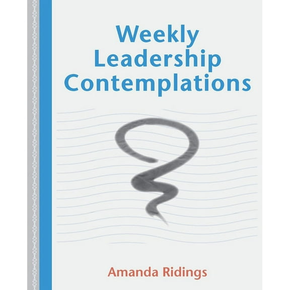 Weekly Leadership Contemplations (Paperback)