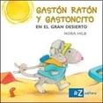 thumbnail image 1 of Gastón Ratón y Gastoncito en el Gran desierto, de Hilb Nor, 1 of 2