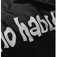 thumbnail image 5 of No Hablo Language Cute Babies Humor Toddler Boy Girl T Shirt Infant Toddler Brisco Brands 12M, 5 of 6