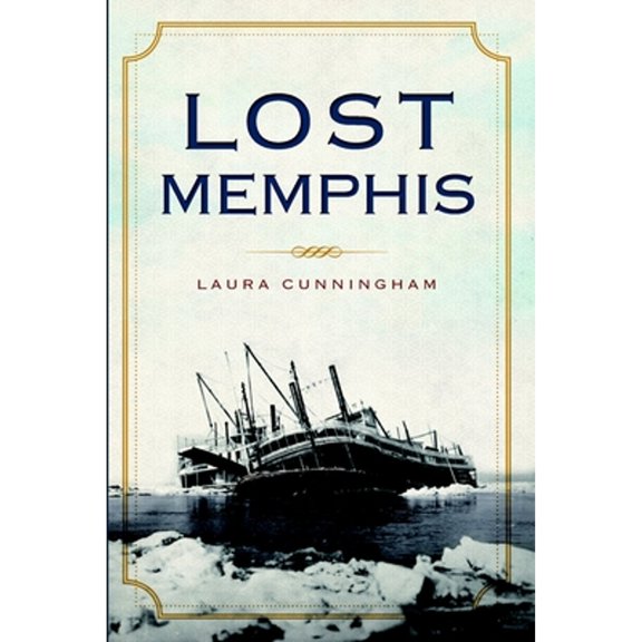 Pre-Owned Lost Memphis (Paperback) 1596298308 9781596298309