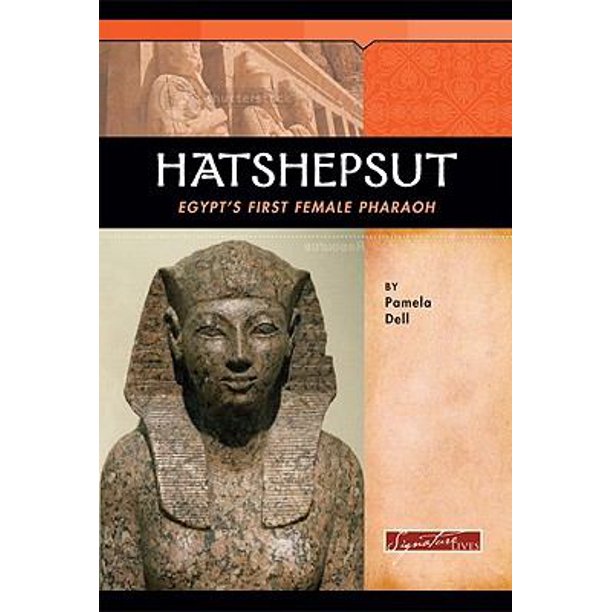 Hatshepsut Egypt's First Female Pharaoh, Used [Library Binding]