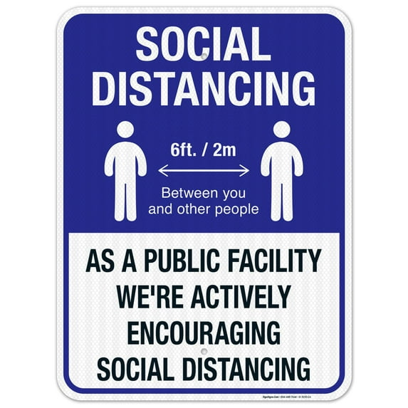 Social Distancing Sign, Keep Social Distancing 6 Feet, 18x24 Reflective Aluminum EGP