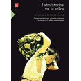 thumbnail image 1 of LABORATORIOS EN LA SELVA. FONDO DE CULTURA ECONOMICA Pasta Blanda, 1 of 2