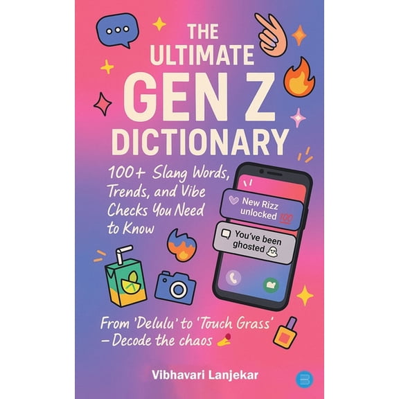 The Ultimate 100 Gen Z Dictionary Slang, (Paperback)