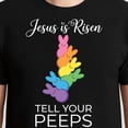 thumbnail image 3 of Jesus Is Risen Tell Your Peeps – T-Shirt, Hoodie & Sweatshirt – Faith-Based Apparel – Perfect for Easter Celebrations, 3 of 6