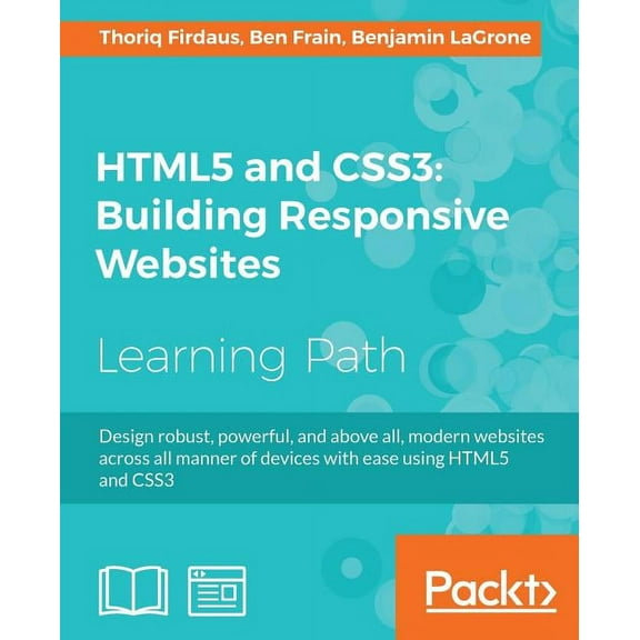 HTML5 and CSS3 Building Responsive Websites: One-stop guide for Responsive Web Design (Paperback)