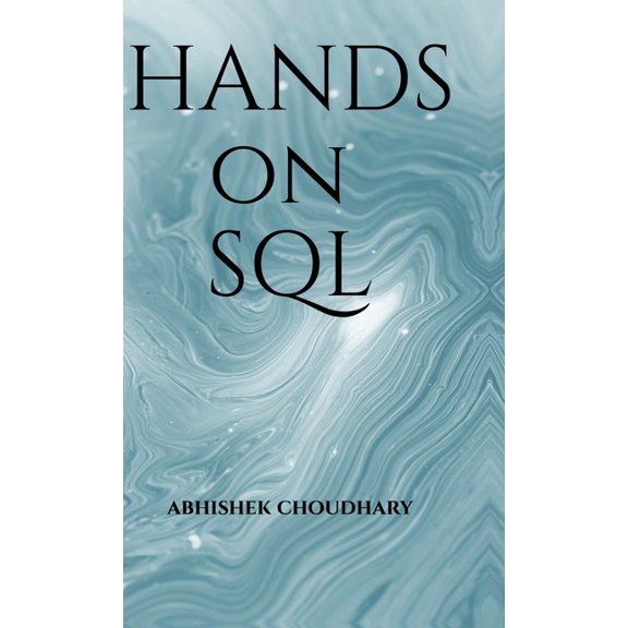 Hands On SQL: Hands On SQL, (Hardcover)