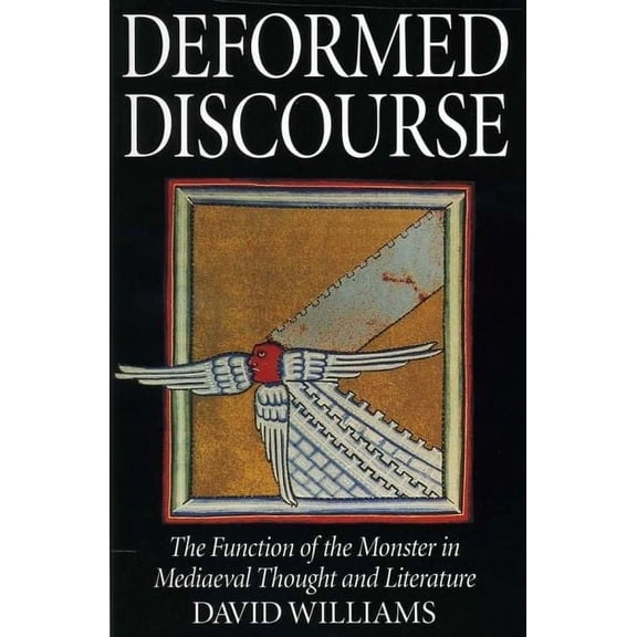 Exeter Medieval Texts and Studies Deformed Discourse, (Paperback)