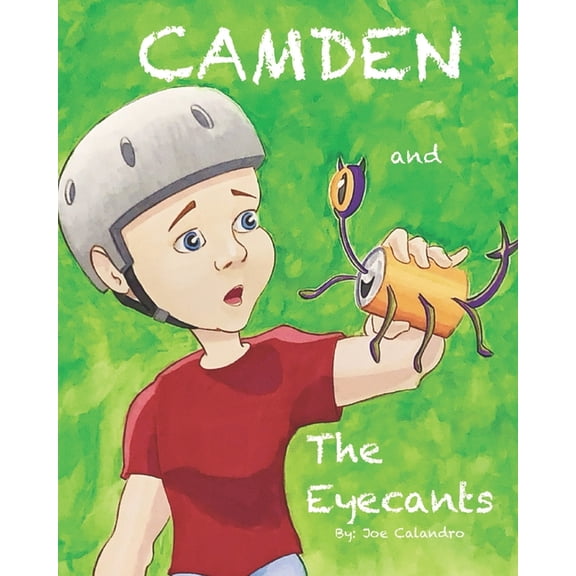 Camden and The Eyecants, (Paperback)