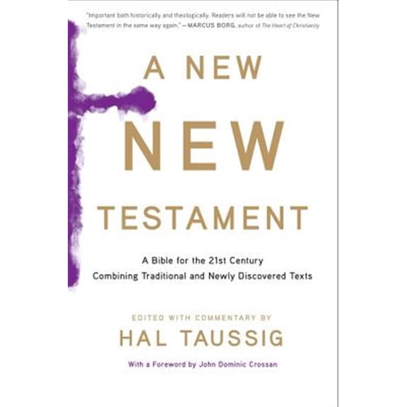 Pre-Owned New New Testament, A: A Bible for the Twenty-First Century Combining Traditional and Newly Discovered Texts Paperback