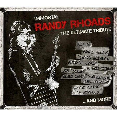 - Immortal Randy Rhoads: The Ultimate Tribute (CD)