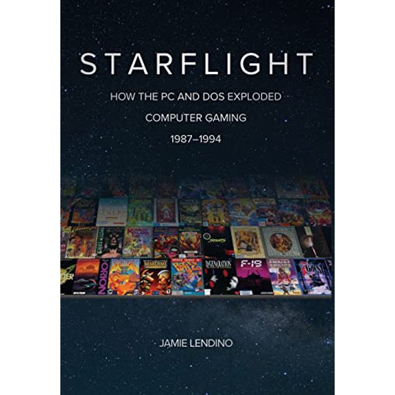 Pre-Owned Starflight: How the PC and DOS Exploded Computer Gaming 1987-1994, 9781957932002, 1957932007, Hardcover,