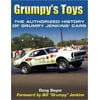 Grumpy's Toys: The Authorized History of Grumpy Jenkins' Cars, Used [Paperback]