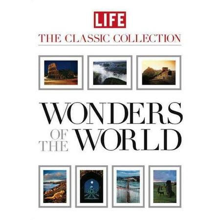 Life Wonders of the World: 50 Must-see Natural and Man-made Marvels