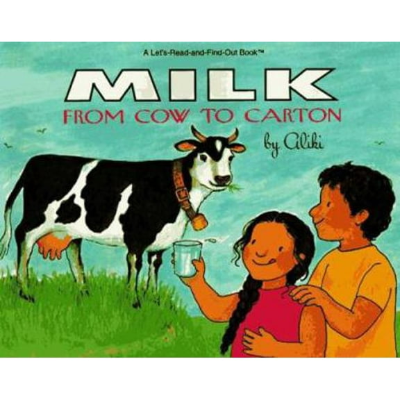 Pre-Owned Milk from Cow to Carton (Paperback) 0064451119 9780064451116