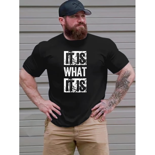 It Is What It Is Print Men's Short Sleeve T-shirts, Comfy Casual Breathable Tops For Men's Fitness Training, Jogging, Men's Clothing Tee For Adult, Men, Women, Teen, Teenager, Adolescent,Youth